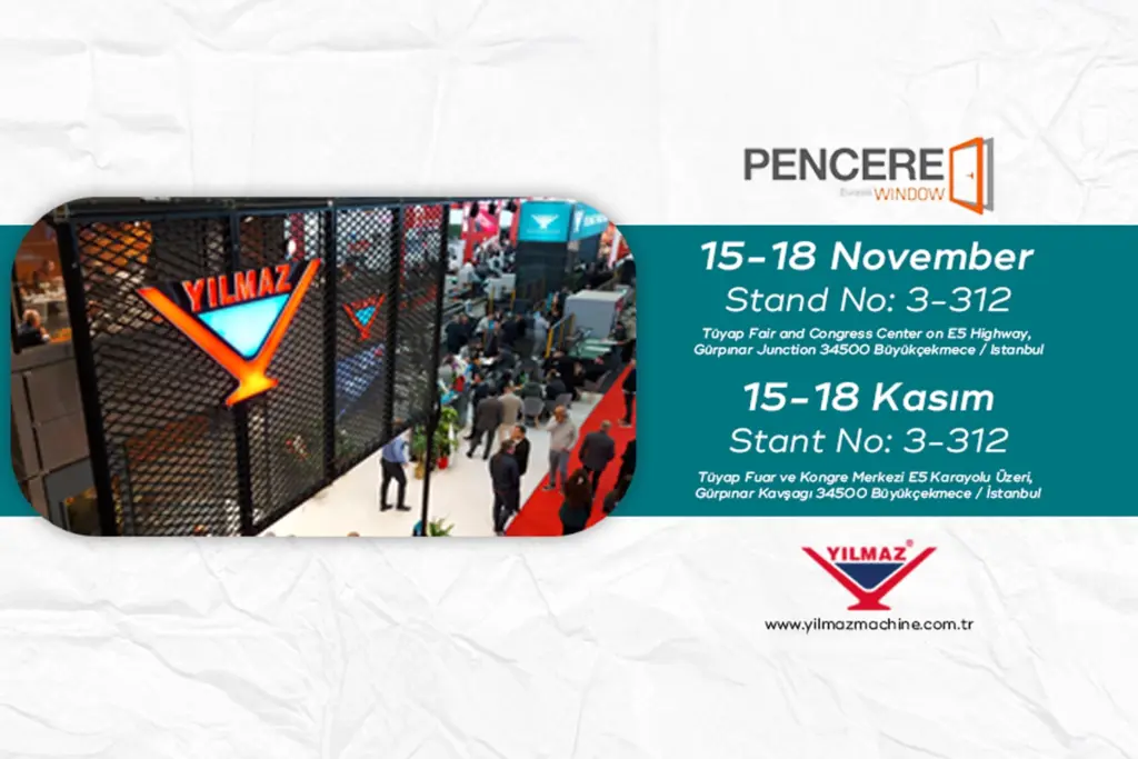 2025 Avrasya Pencere Fuarı: Yılmaz Makine Olarak Yeniden Sahadayız!
