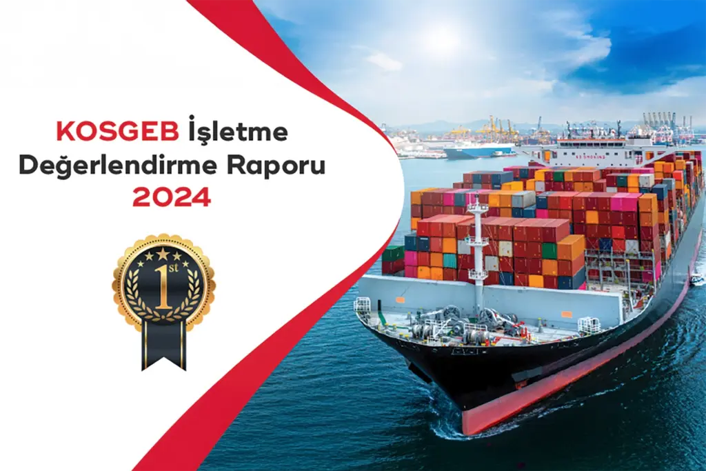 KOSGEB İşletme Değerlendirme Raporu 2024: Sektördeki Güçlü Konumumuz